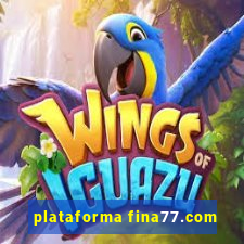 plataforma fina77.com